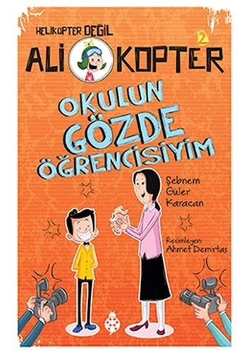 Ali Kopter 2 - Okulun Gözde Öğrencisiyim