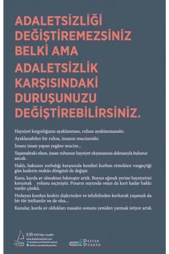 Destek Yayınları - Haysiyet Tuhaf Zamanlarda Cesurca Yaşamak / Ece Üner - 2