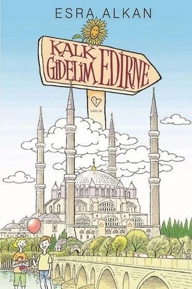 Kalk Gidelim - Edirne