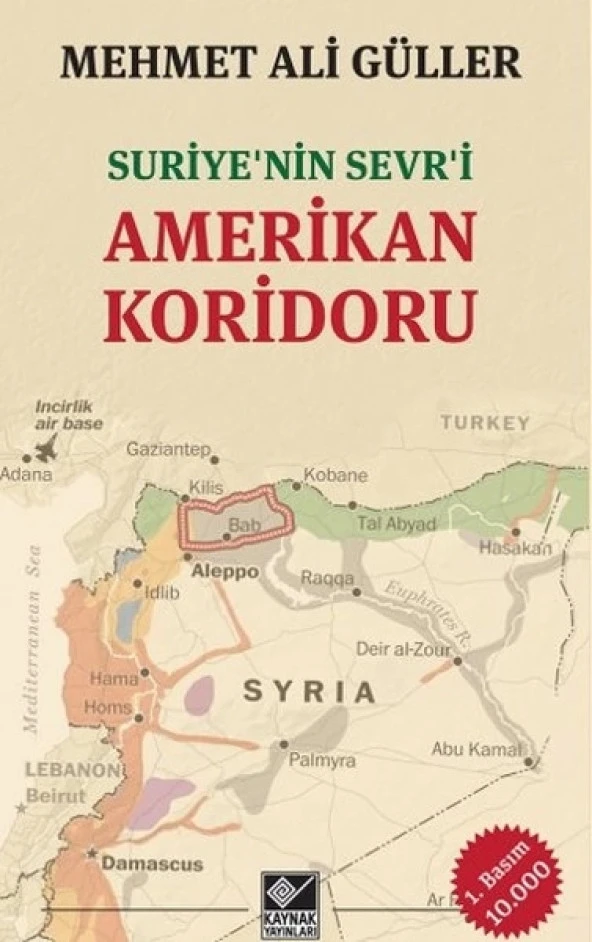 Suriyenin Sevri Amerikan Koridoru