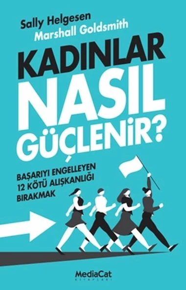 Kadınlar Nasıl Güçlenir?