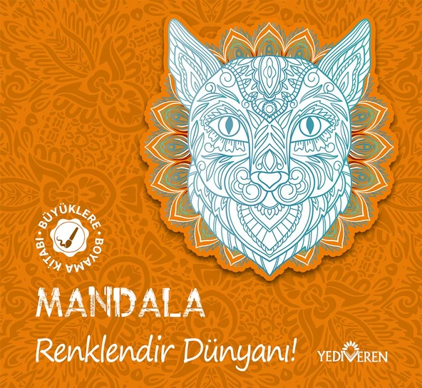 Mandala – Renklendir Dünyanı!/Kolektif/Yediveren