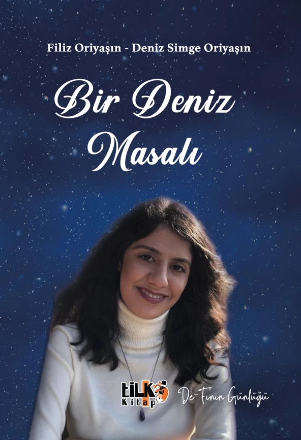 Bir Deniz Masalı - Filiz Oriyaşın - Deniz Simge Oriyaşın
