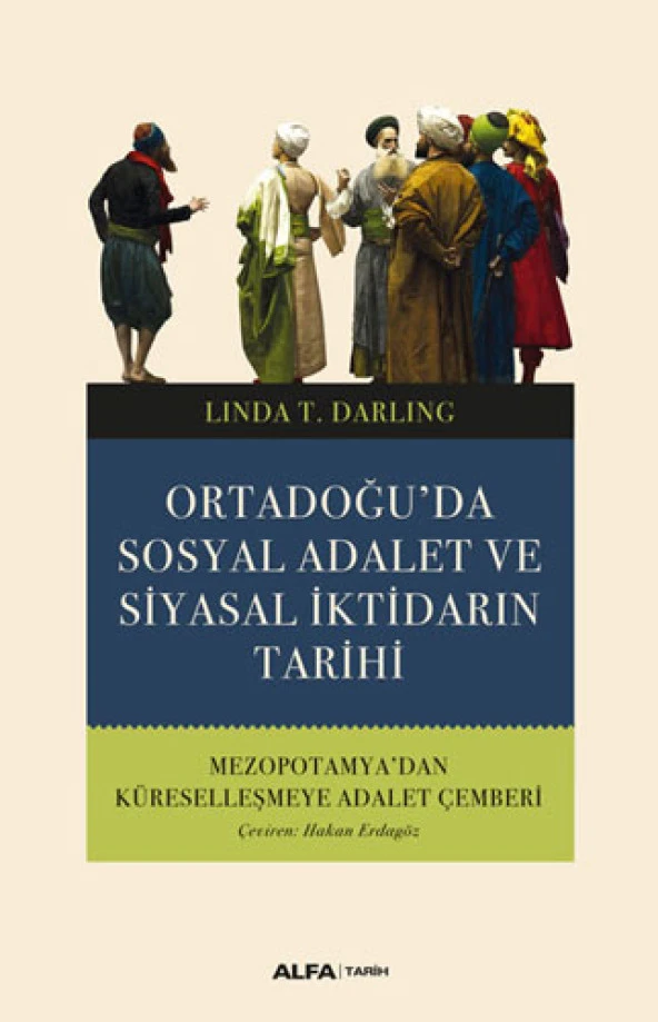 Ortadoğu’da Sosyal Adalet ve Siyasal İktidarın Tarihi