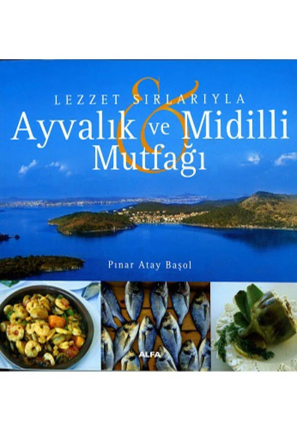 Ayvalık ve Midilli Mutfağı