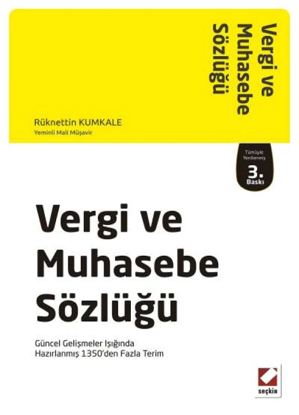 Vergi ve Muhasebe Sözlüğü (Güncel Gelişmeler Işığında Hazırlanmış 1350’den Fazla Terim)