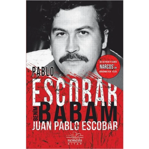 Pablo Escobar Benim Babam