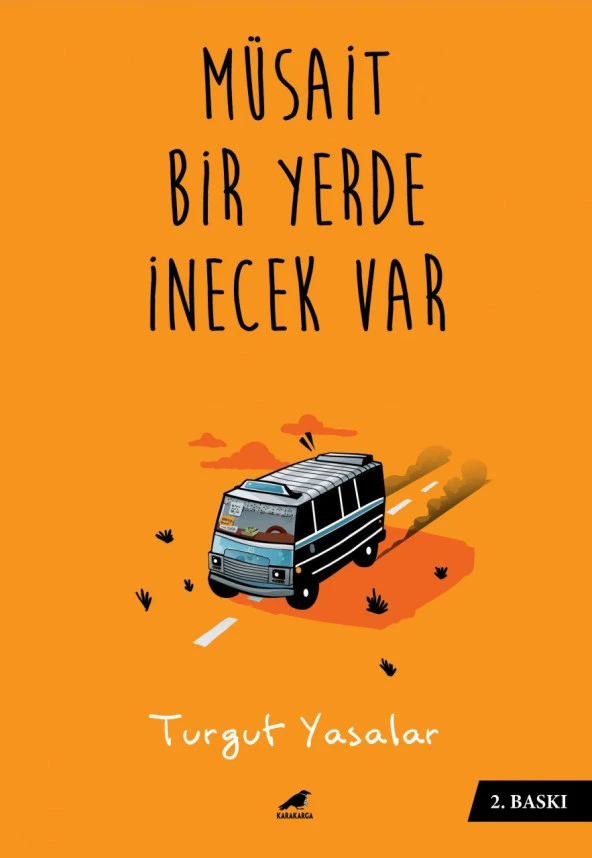 Müsait Bir Yerde İnecek Var