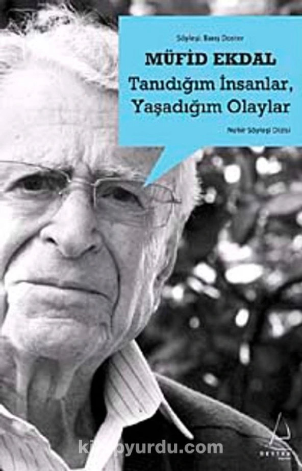 Tanıdığım İnsanlar Yaşadığım Olaylar