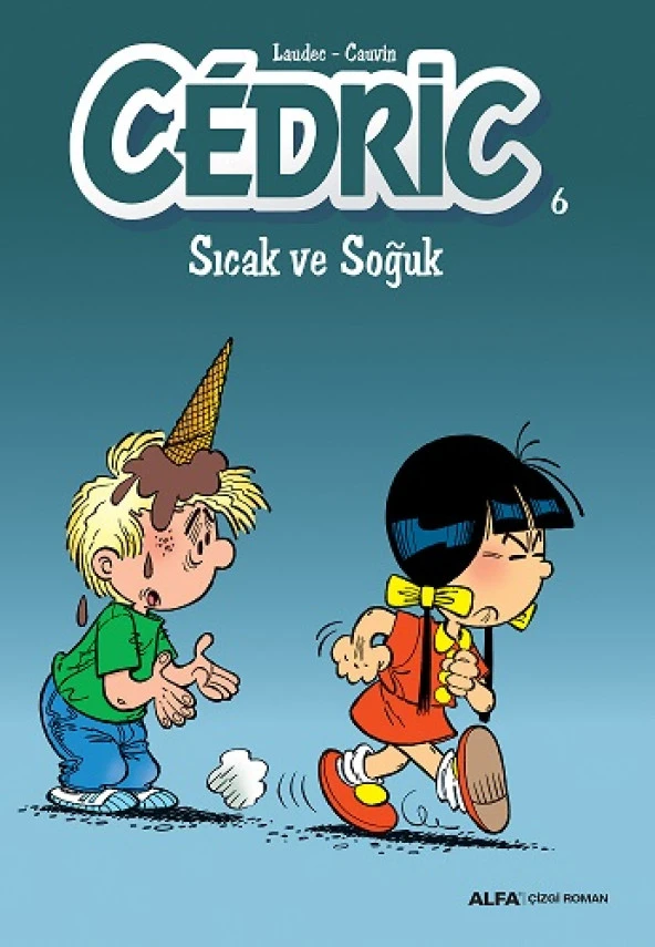Cedric 6 - Sıcak ve Soğuk