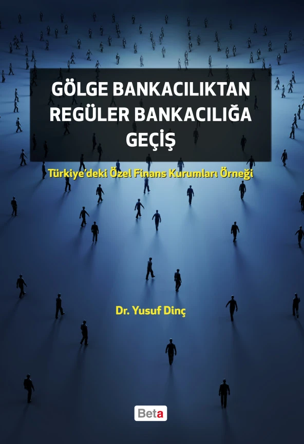 Gölge Bankacılıktan Regüler Bankacılığa Geçiş