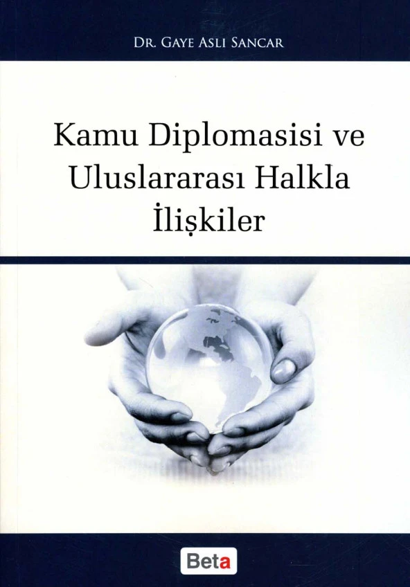 Kamu Diplomasisi ve Uluslararası Halkla İlişkiler