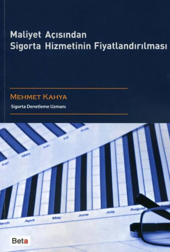 Maliyet Açısından Sigorta Hizmetinin