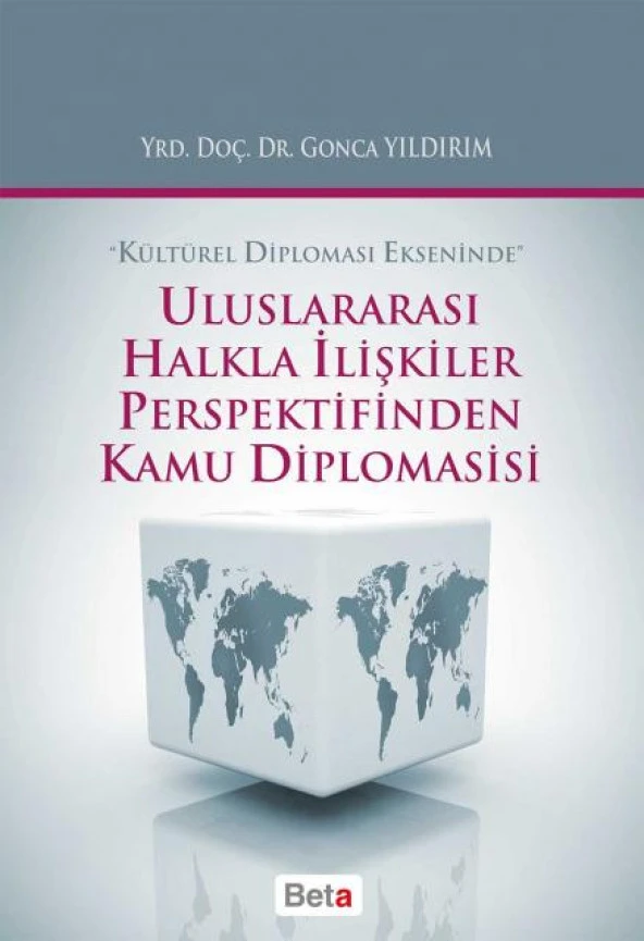 Uluslararası Halkla İlişkiler Perspektifinden Kamu Diplomasisi