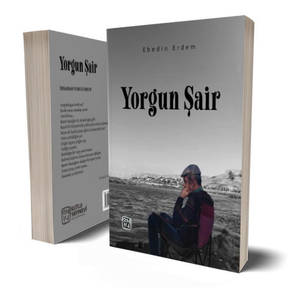 Yorgun Şair - Ebedin Erdem