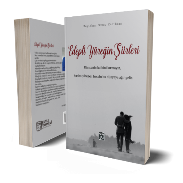 Edepli Yüreğin Şiirleri - Seyithan Güney Çelikbaş