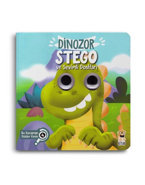 Dinazor Stego ve Sevimli Dostları -  Bu Kocaman Gözler Kimin 4
