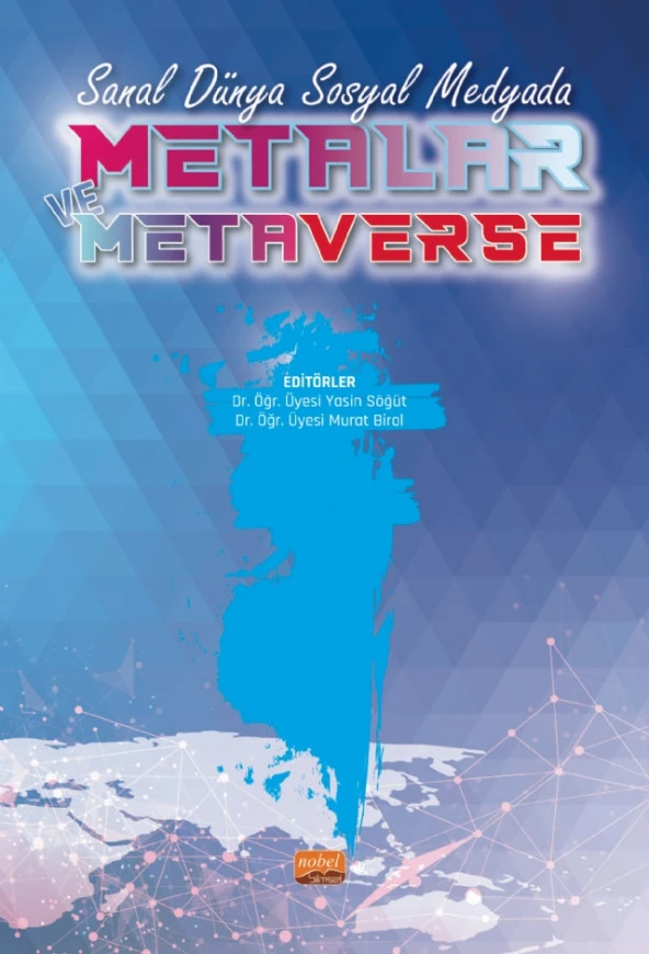 Sanal Dünya Sosyal Medyada METALAR VE METAVERSE - 1