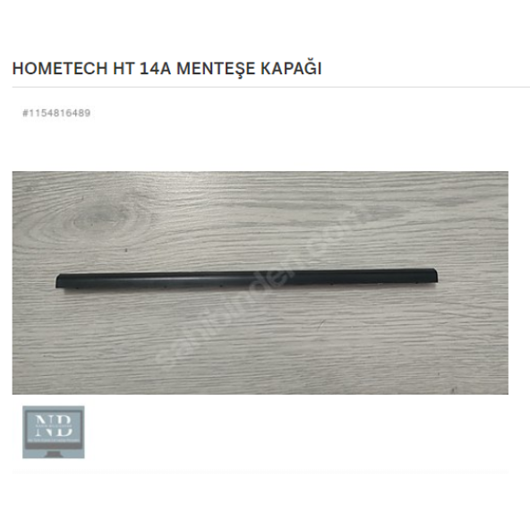 HOMETECH HT 14A MENTEŞE KAPAĞI
