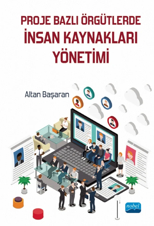 Proje Bazlı Örgütlerde İnsan Kaynakları Yönetimi