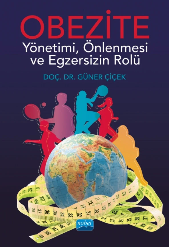 OBEZİTE - Yönetimi, Önlenmesi ve Egzersizin Rolü