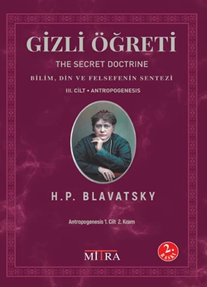 Gizli Öğreti 3.Cilt Bilim Din ve Felsefenin Sentezi