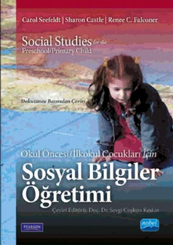 Okul Öncesi / İlkokul Çocukları için SOSYAL BİLGİLER ÖĞRETİMİ - Social Studies for the Preschool/Primary Child