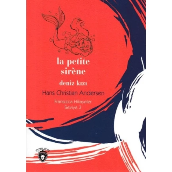 Fransızca Hikayeler Seviye 3 - La Petite Sirene Deniz Kızı