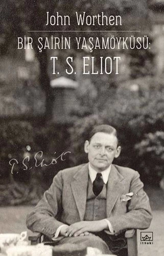 Bir Şairin Yaşamöyku¨su¨: T. S. Eliot