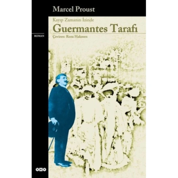 Guermantes Tarafı - Kayıp Zamanın İzinde (3. Kitap) - Modern Klasikler