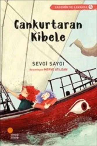 Yasemin ve Lavanta 04 - Cankurtaran Kibele