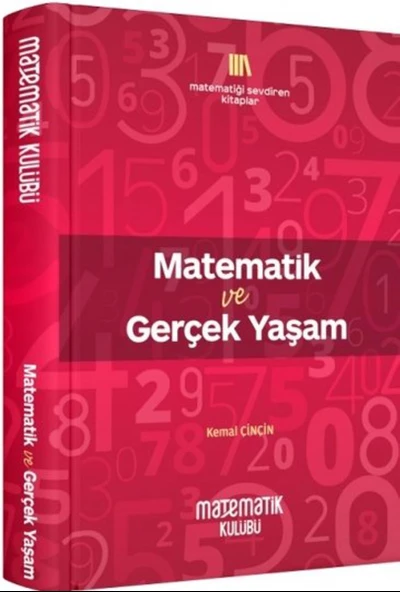 Matematik Kulübü Matematik ve Gerçek Yaşam