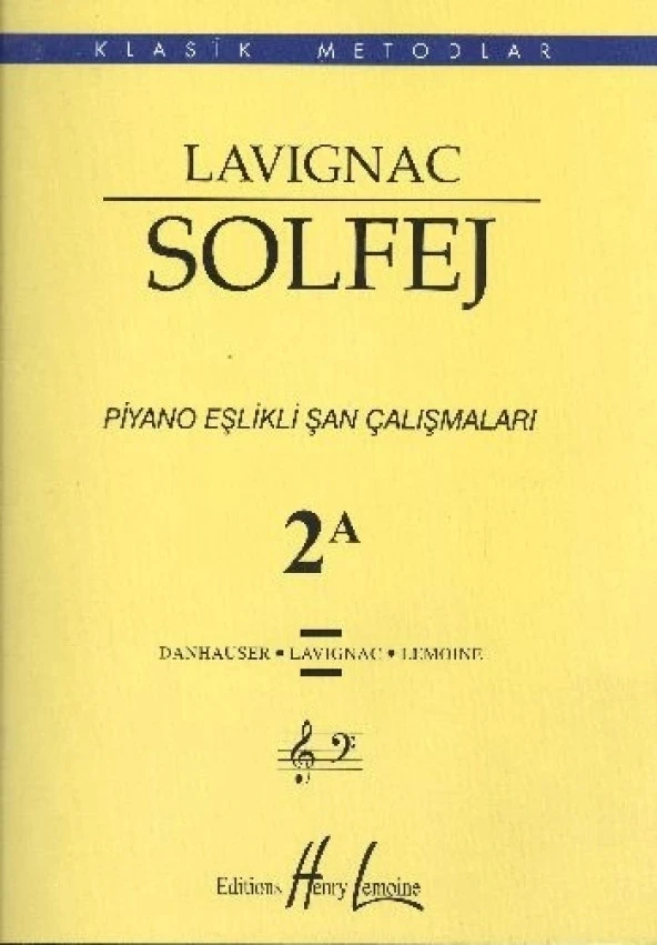 Lavignac Solfej Piyano Eşlikli Şan Çalışmaları 2A