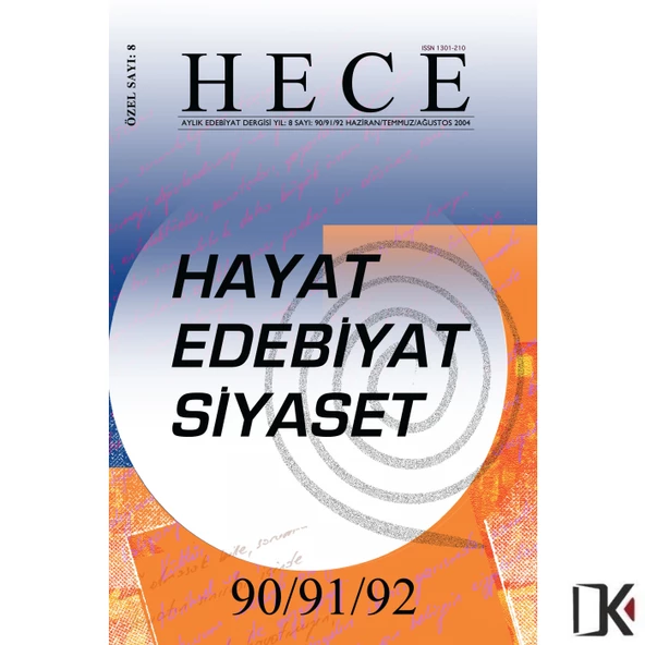 Hece 8.Özel Sayı Hayat Edebiyat Siyaset Haziran-Temmuz-Ağustos 2004
