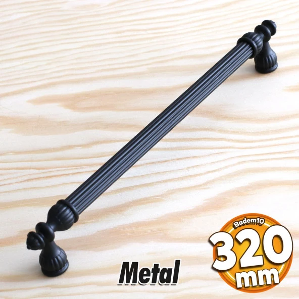 Şah Kulp Mobilya Mutfak Dolabı Çekmece Dolap Kulpları Kapak Kulpu Kulbu Siyah 320 Mm Metal