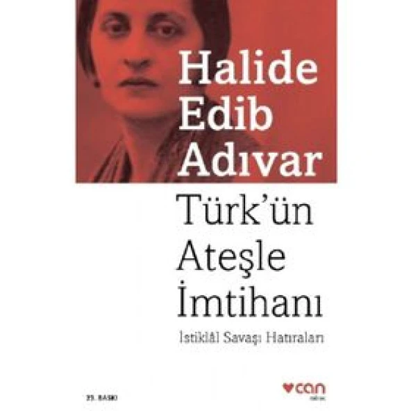 Türk'ün Ateşle İmtihanı - Halide Edip Adıvar