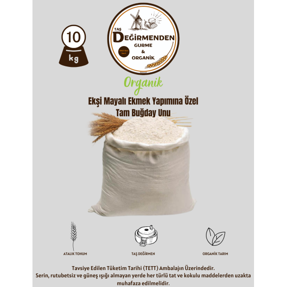 Organik Ekşi Mayalı Ekmek Yapımına Özel Tam Buğday Unu - 10 Kilo