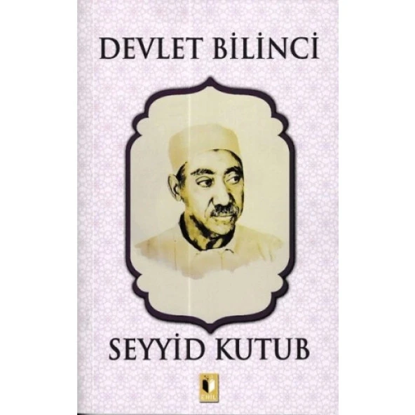 Devlet Bilinci - Seyyid Kutub