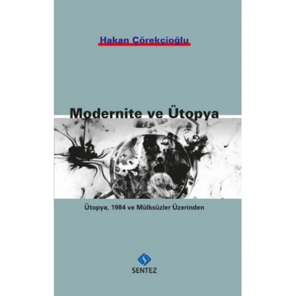 Modernite ve Ütopya
