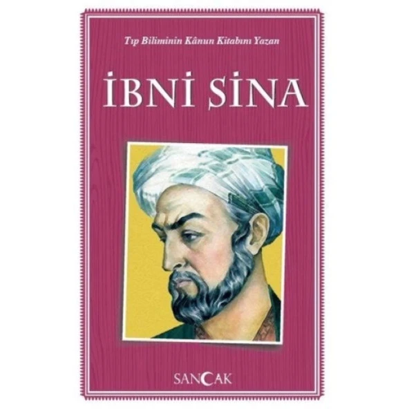 İbni Sina - Tıp Biliminin Kanun Kitabını Yazan