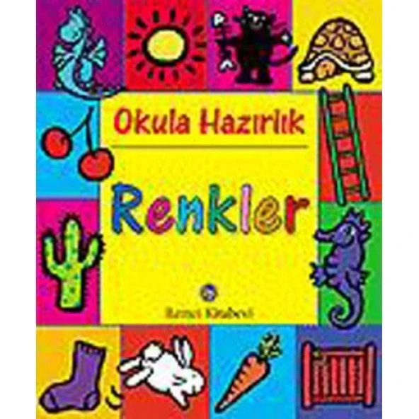 Okula Hazırlık - Renkler