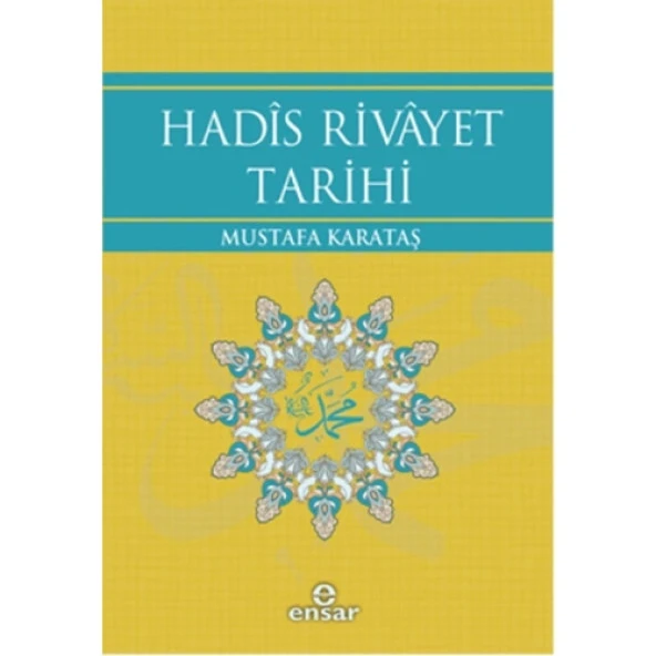 Hadis Rivayet Tarihi