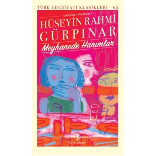 Meyhanede Hanımlar - Türk Edebiyatı Klasikleri