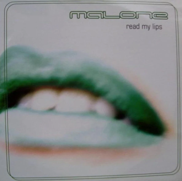 Malone* – Read My Lips Elektro House Vinly Plak alithestereo