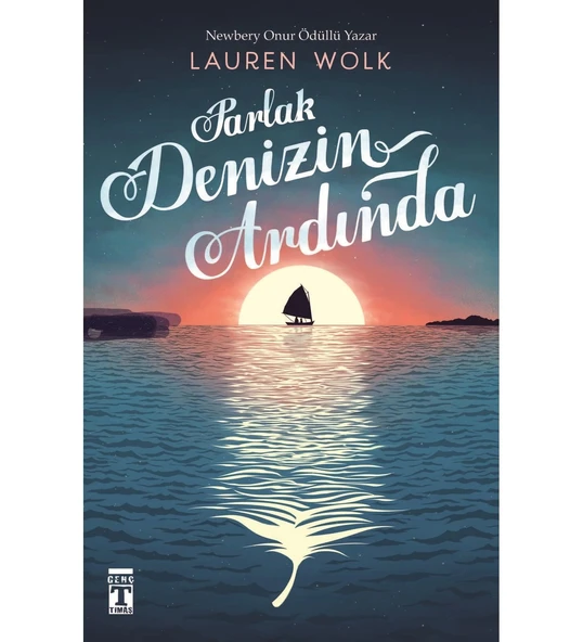 PARLAK DENİZİN ARDINDA  LAUREN WOLK  TİMAŞ GENÇ