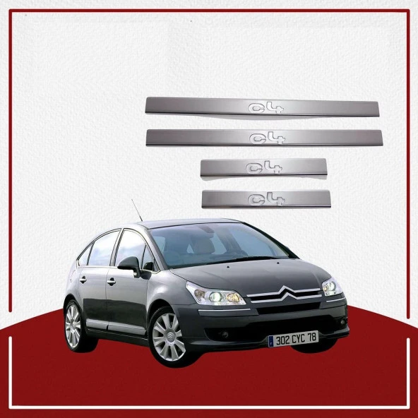 Citroen C4 Uyumlu Kapı Eşiği 2004-2010 Paslanmaz Çelik Parça