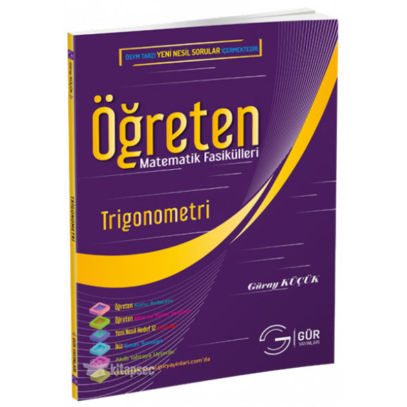 GÜRAY KÜÇÜK ÖĞRETEN TRİGONOMETRİ