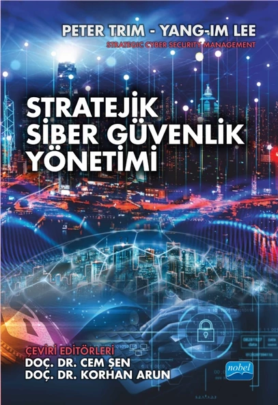 STRATEJİK SİBER GÜVENLİK YÖNETİMİ - Strategic Cyber Security Management