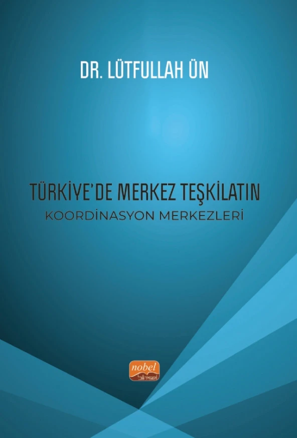 Türkiye’de Merkez Teşkilatın Koordinasyon Merkezleri