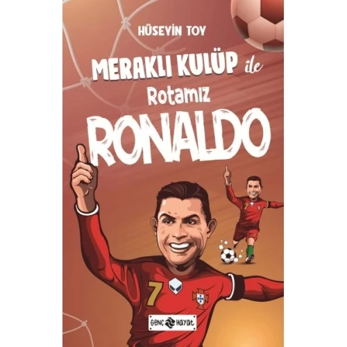 Meraklı Kulüp ile Rotamız Ronaldo